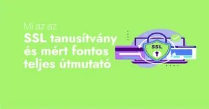 SSL tanusítvány miért fontos