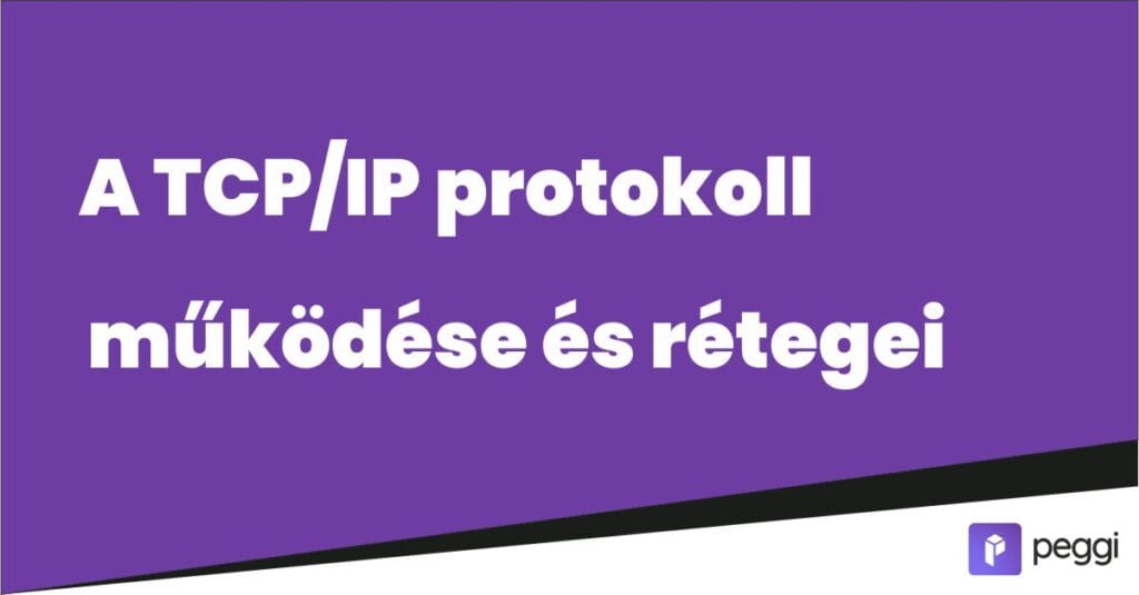 tcpip protokoll működése rétegei