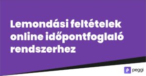lemondasi-feltetelek-kialakítása onlineidőpontfoglaló rendszerhez